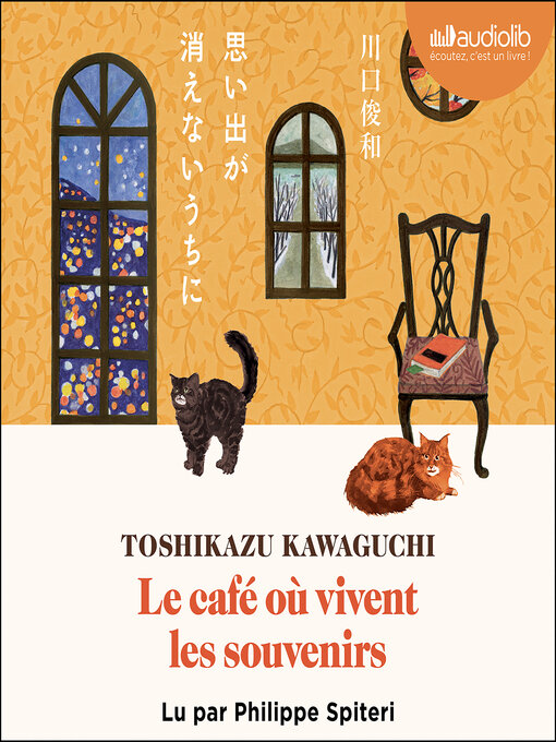 Title details for Le café où vivent les souvenirs by Toshikazu Kawaguchi - Available